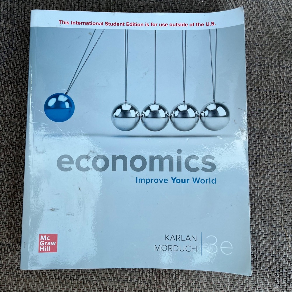 Economics Improve Your World3e Karlan Morduch McGraw Hill Textbook 9781260566062